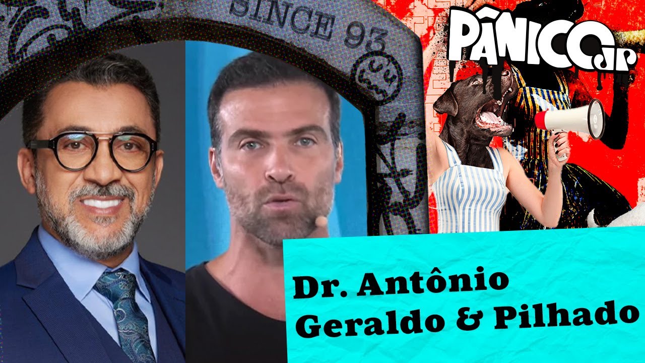 Dr. Antônio Geraldo e Pilhado