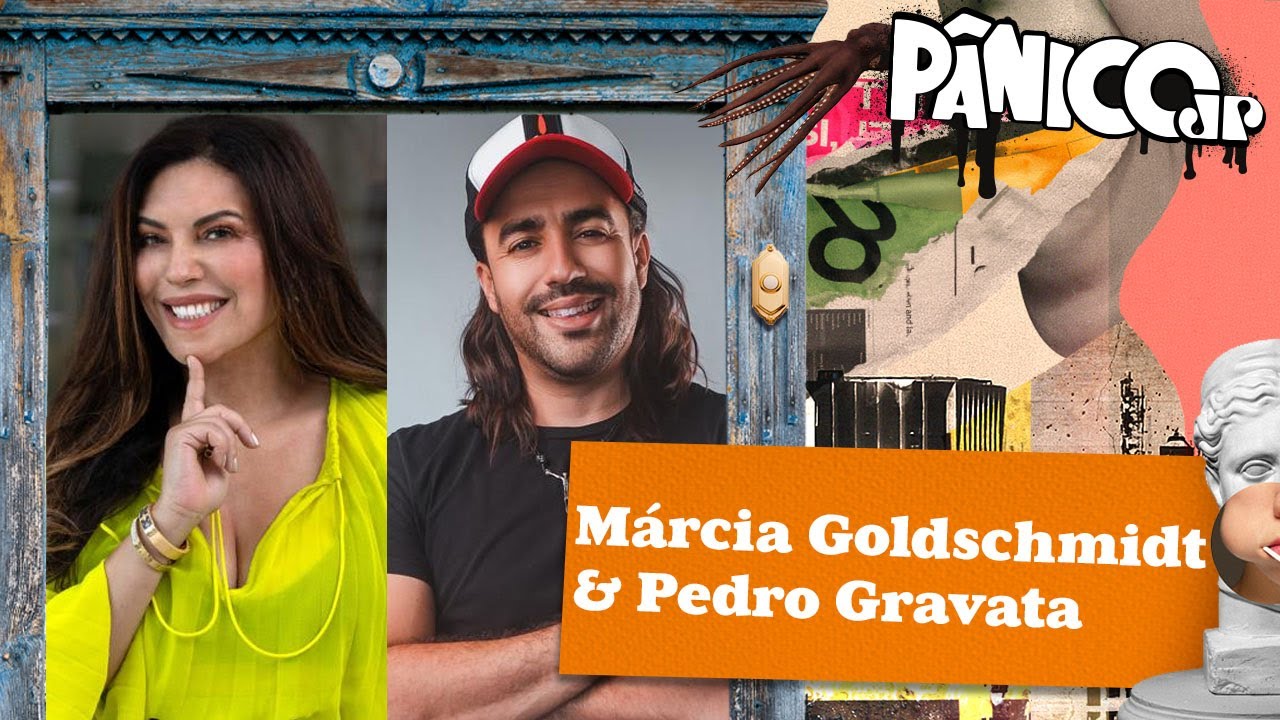 Márcia Goldschmidt e Pedro Gravata