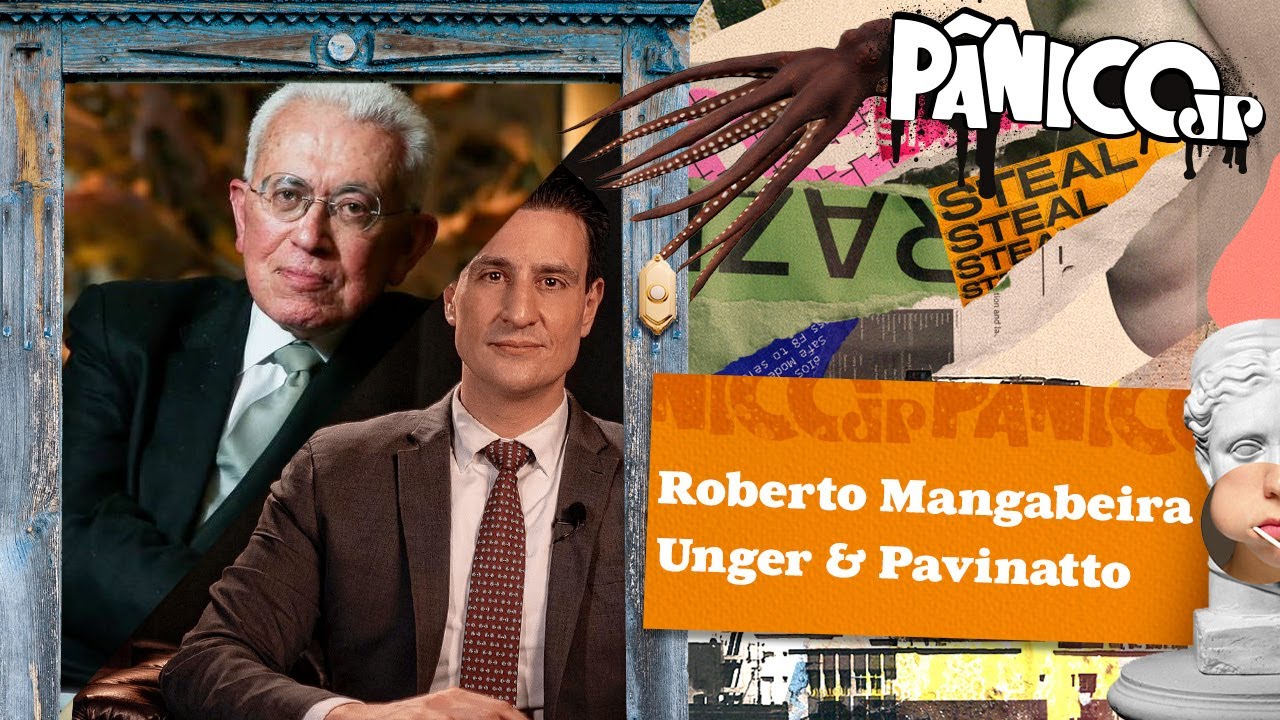 Roberto Mangabeira Unger e Pavinatto